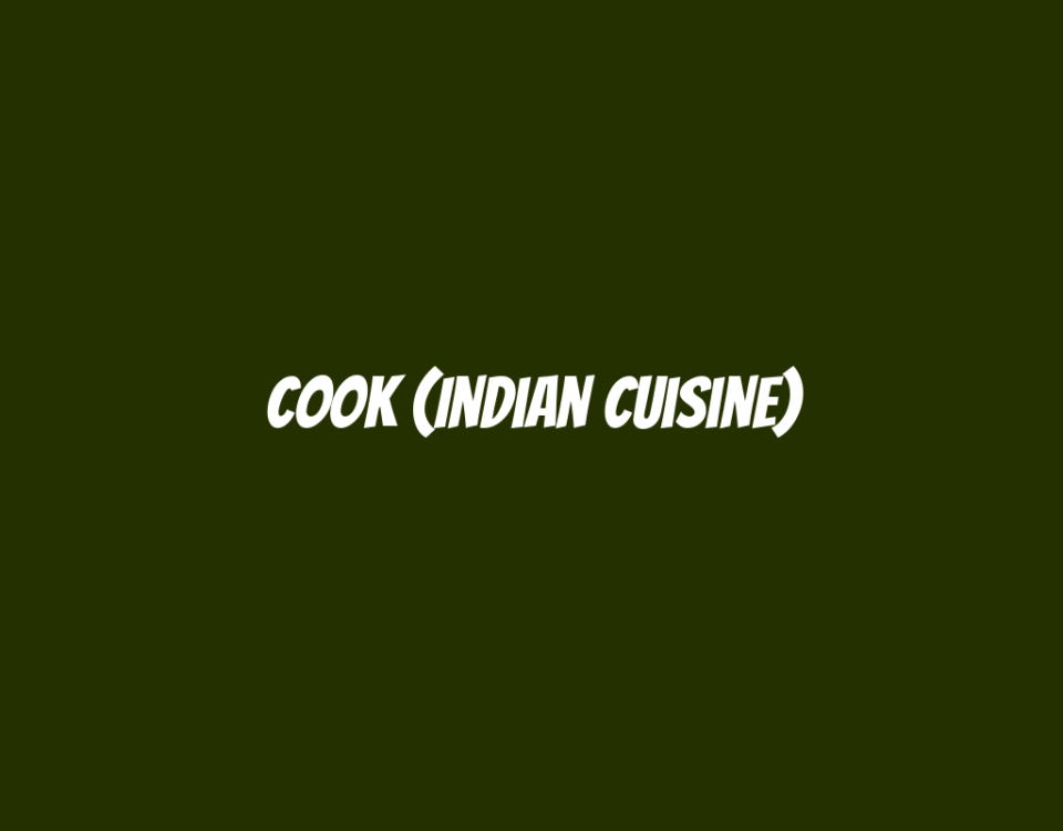 Cook (Indian Cuisine)