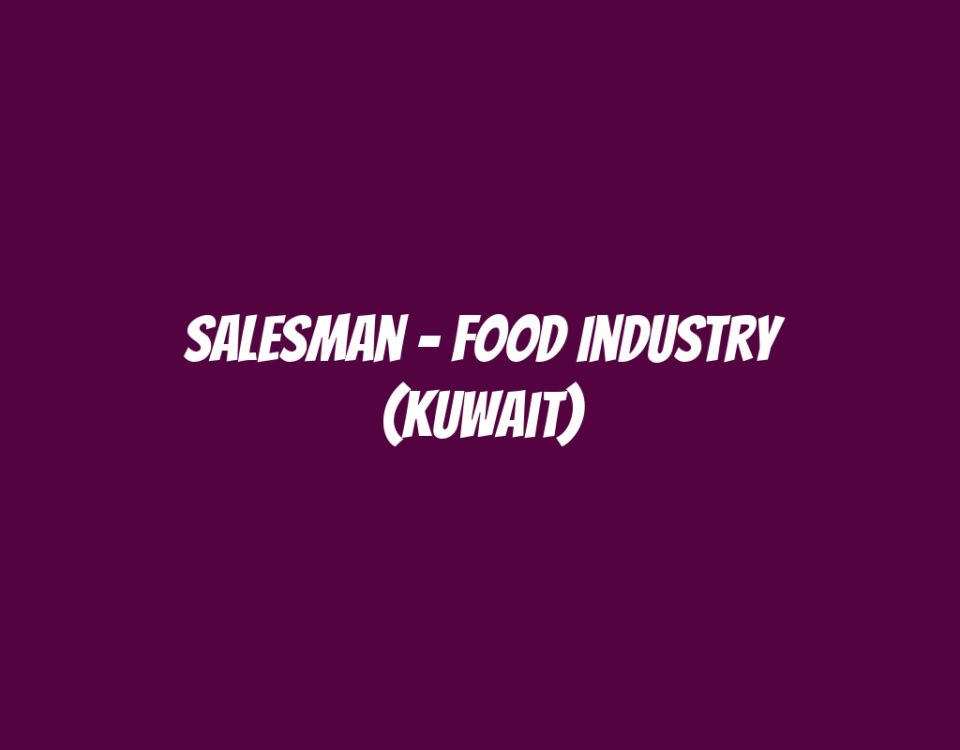 Salesman - Food Industry (Kuwait)