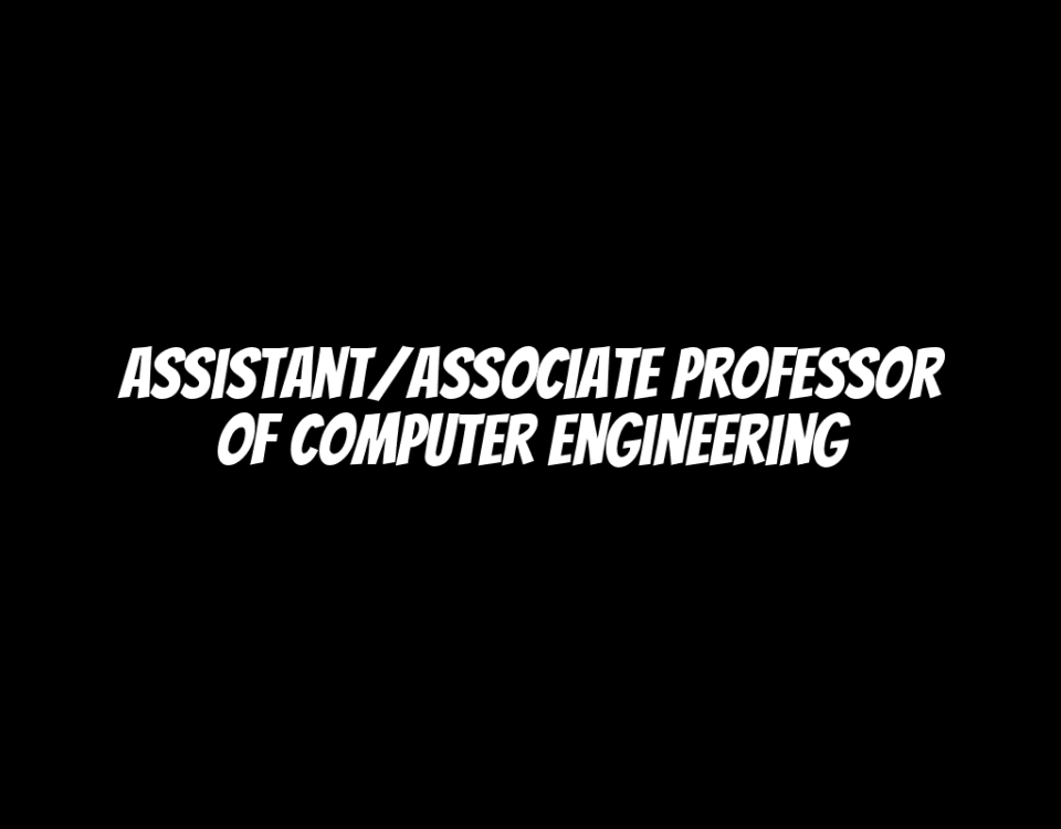 Assistant/Associate Professor of Computer Engineering