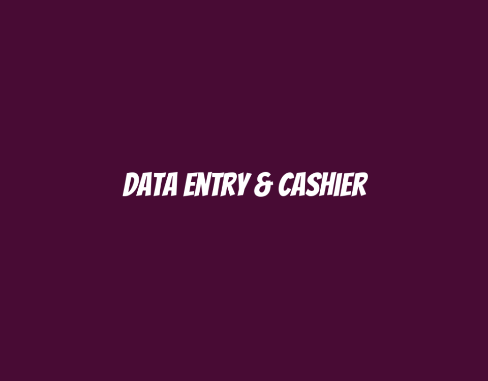 Data Entry & Cashier