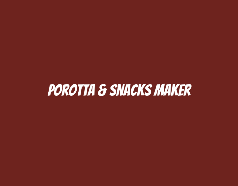 Porotta & Snacks Maker