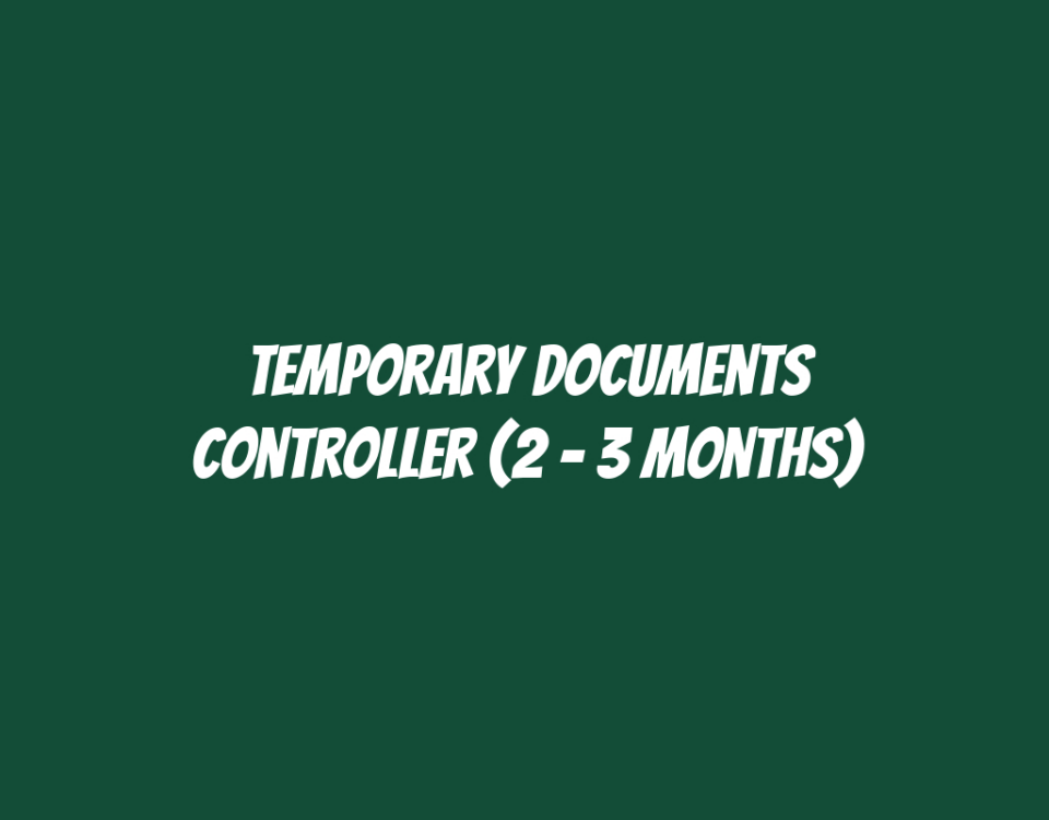 Temporary Documents Controller (2 - 3 Months)