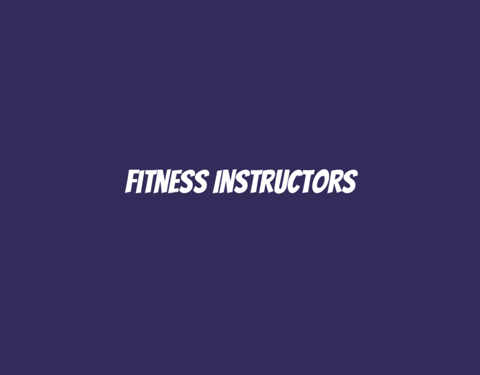 Fitness Instructors